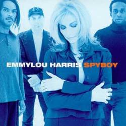 Emmylou Harris : Spyboy